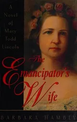Cover of The emancipator's wife
