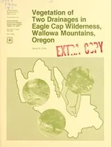 Cover of Vegetation of two drainages in Eagle Cap Wilderness, Wallowa Mountains, Oregon
