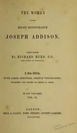 Cover of The works of the Right Honourable Joseph Addison