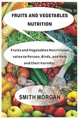 Cover of Fruits and Vegetables Nutrition