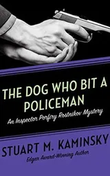 Cover of The Dog Who Bit a Policeman