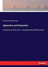 Cover of Aglavaine and Selysette