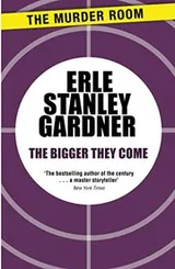 Cover of The Bigger They Come