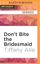 Cover of Don't Bite the Bridesmaid