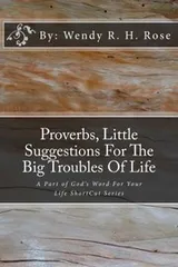 Cover of Proverbs, Little Suggestions For The Big Troubles Of Life