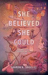 Cover of She Believed She Could