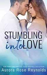 Cover of Stumbling Into Love