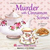 Cover of Murder with Cinnamon Scones Lib/E