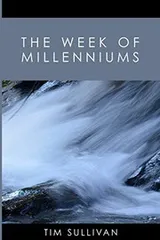 Cover of The Week of Millenniums