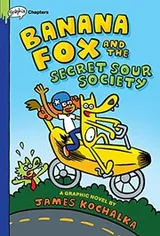 Cover of Banana Fox and the Secret Sour Society
