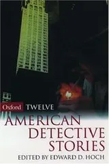 Cover of Twelve American Detective Stories (Oxford Twelves)