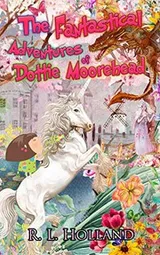 Cover of The Fantastical Adventures of Dottie Moorehead