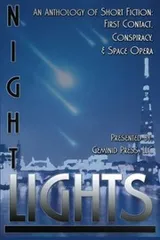 Cover of Night Lights : An Anthology of Short Fiction