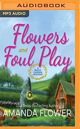 Cover of Flowers and Foul Play