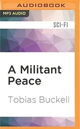 Cover of Militant Peace, A