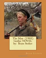 Cover of The Man  Gothic NOVEL by