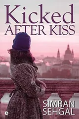 Cover of Kicked after Kiss