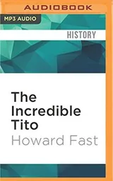 Cover of The incredible Tito