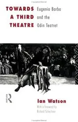 Cover of Towards A Third Theatre