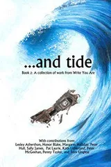 Cover of ...and Tide : Book 2