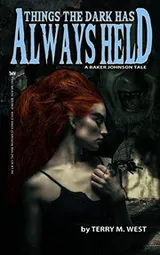 Cover of Things the Dark Has Always Held