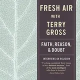 Cover of Fresh Air : Faith, Reason and Doubt Lib/E