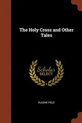 Cover of The Holy Cross and Other Tales