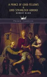Cover of A Prince of Good Fellows & Lord Stranleigh Abroad