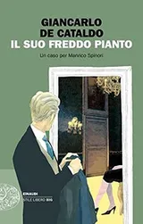 Cover of SUO FREDDO PIANTO UN CASO PER MANRICO SPINORI