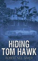 Cover of Hiding Tom Hawk
