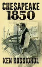 Cover of Chesapeake 1850 : Steamboats & Oyster Wars