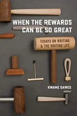 Cover of When the Rewards Can Be So Great