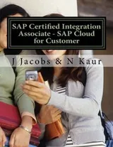 Cover of SAP Certified Integration Associate - SAP Cloud for Customer