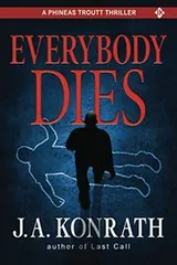 Cover of Everybody Dies - A Thriller