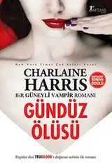 Cover of Gunduz Olusu - Sookie Stackhouse serisi 1.Kitap