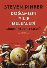 Cover of Dogamizin Iyilik Melekleri; Siddet Neden Azaldi?