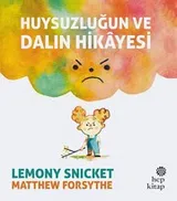 Cover of Huysuzlugun ve Dalin Hikayesi