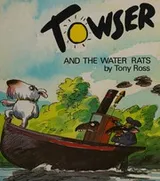 Cover of Towser and the water rats