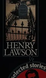 Cover of Henry Lawson, Selected Stories