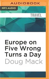 Cover of Europe on Five Wrong Turns a Day