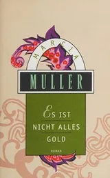 Cover of Es ist nicht alles Gold