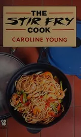 Cover of The stir fry cook