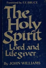 Cover of The Holy Spirit, Lord and Life-giver