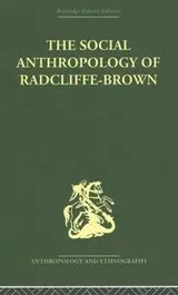 Cover of The Social Anthropology of Radcliffe-Brown