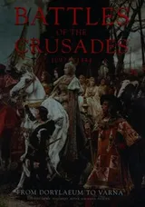 Cover of Battles of the Crusades 1097-1444