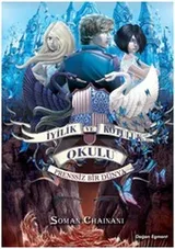 Cover of İyilik ve Kötülük Okulu 2-Prenssiz Bir Dünya