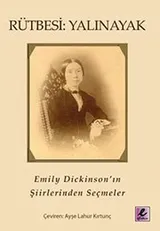 Cover of Rutbesi Yalinayak Emily Dickinson' un Siirlerinden Secmeler