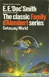 Cover of Getaway World (Family d'Alembert Series #4)