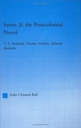 Cover of Satire and the postcolonial novel