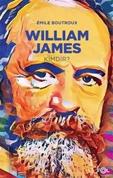 Cover of William James Kimdir?